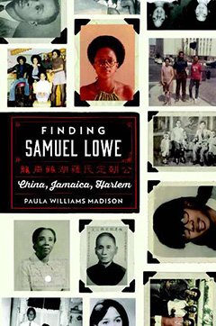 Paula Williams Madison's book: Finding Samuel Lowe